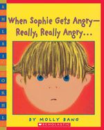 Portada de When Sophie Gets Angry-Really, Really Angry