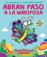 Portada de Abran Paso a la Mariposa: Un Libro de la Serie La Oruga Muy Impaciente (Make Way for Butterfly)