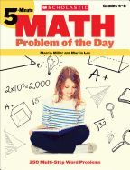 5-MINUTE MATH PROBLEM OF THE DAY: 250 FUN, MULTI-STEP PROBLEMS THAT ...