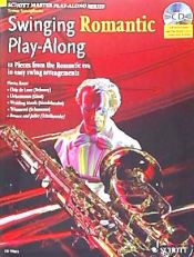 Portada de Swinging Romantic Play-Along: 12 Pieces from the Romantic Era in Easy Swing Arrangements Tenor Sax Book/CD