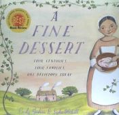 Portada de A Fine Dessert: Four Centuries, Four Families, One Delicious Treat