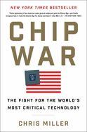 Portada de Chip War: The Fight for the World's Most Critical Technology