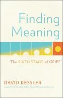 Portada de Finding Meaning: The Sixth Stage of Grief