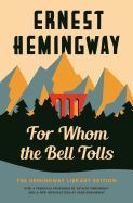 Portada de For Whom the Bell Tolls: The Hemingway Library Edition