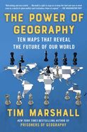 Portada de The Power of Geography: Ten Maps That Reveal the Future of Our World