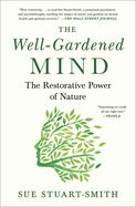 Portada de The Well-Gardened Mind: The Restorative Power of Nature