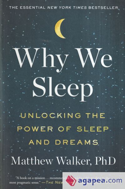 Why We Sleep: Unlocking the Power of Sleep and Dreams