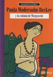 Portada de PAULA MODERSOHN BECKER Y LA COLONIA DE WORSPEDE