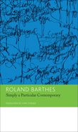 Portada de "Simply a Particular Contemporary": Interviews, 1970-79: Essays and Interviews, Volume 5