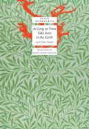 Portada de As Long as Trees Take Root in the Earth: And Other Poems