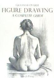 Portada de Figure Drawing: A Complete Guide