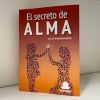 SECRETO DE ALMA