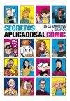 SECRETOS DE LA NARRATIVA GR&Aacute;FICA APLICADOS AL C&Oacute;MIC