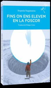 Portada de Fins on ens elevem en la foscor