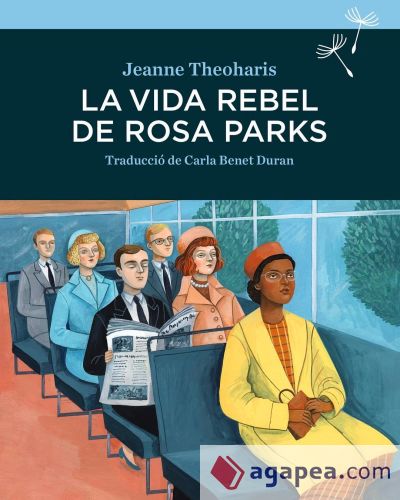 LA VIDA REBEL DE ROSA PARKS