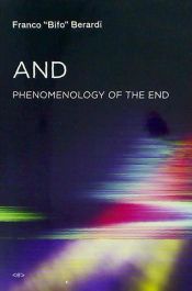 Portada de And: Phenomenology of the End