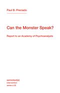 Portada de Can the Monster Speak?: Report to an Academy of Psychoanalysts