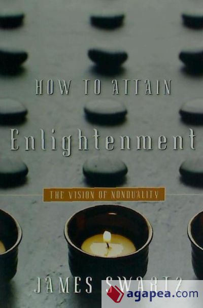 How to Attain Enlightenment: The Vision of Non-Duality