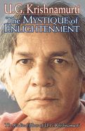 Portada de The Mystique of Enlightenment: The Radical Ideas of U.G. Krishnamurti