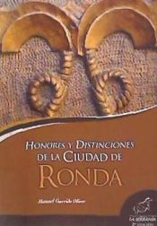 Portada de HONORES Y DISTINCIONES DE LA CIUDAD DE RONDA