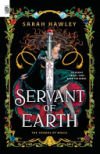 SERVANT OF EARTH