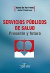 SERVICIOS PÚBLICOS DE SALUD