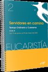 SERVIDORES EN CAMINO EUCARISTIA N 2 2020