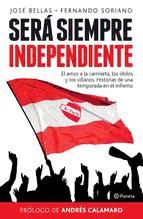 Portada de SERÁ SIEMPRE INDEPENDIENTE (Ebook)