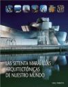 SETENTA MARAVILLAS ARQUITECTÓNICAS (RÚSTICA)