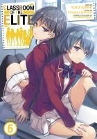 Portada de Classroom of the Elite (Manga) Vol. 6