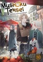 Portada de Mushoku Tensei: Jobless Reincarnation (Light Novel) Vol. 10