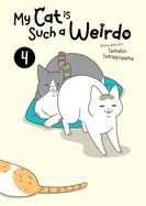 Portada de My Cat Is Such a Weirdo Vol. 4