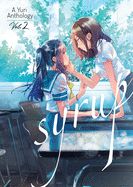 Portada de Syrup: A Yuri Anthology Vol. 2