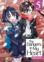 Portada de The Dangers in My Heart Vol. 5