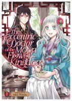 Portada de The Eccentric Doctor of the Moon Flower Kingdom Vol. 1