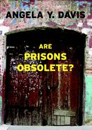 Portada de Are Prisons Obsolete?