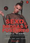 SEXO, DROGAS Y POSTUREO . Olivia Missy, la gogó más reconocida del panorama nacional n