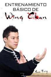 Portada de Entrenamiento Básico de Wing Chun