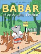 Portada de BABAR ET CE COQUIN ARTHUR