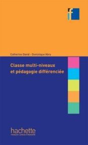 Portada de CLASSES MULTI NIVEAUX ET PEDAGOGIE DIFER