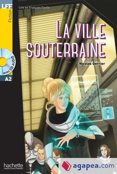 LA VILLE SOUTERRAINE + CD AUDIO MP3