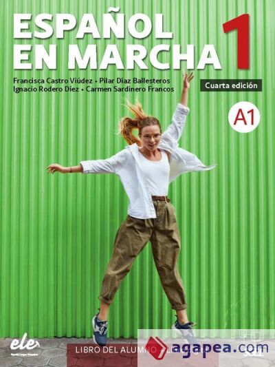 Espa&ntilde;ol en marcha 1. Cuarta edici&oacute;n. Libro del alumno+licencia digital