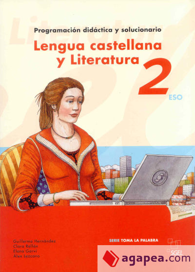 Lengua castellana y Literatura 2º ESO. Guía didáctica