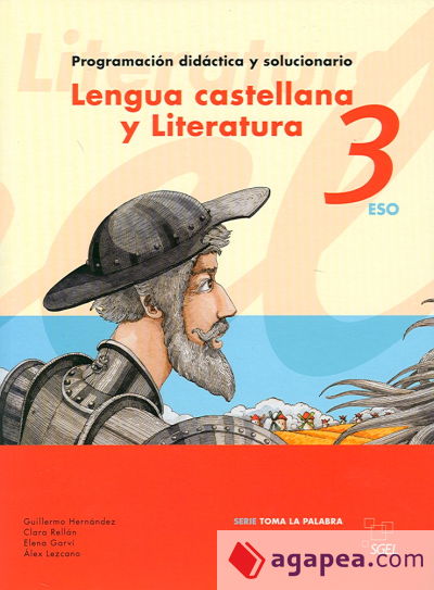 Lengua castellana y Literatura 3º ESO. Guía didáctica