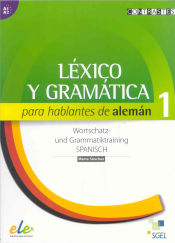 Portada de Léxico y gramática para hablantes de alemán 1 (A1/A2)