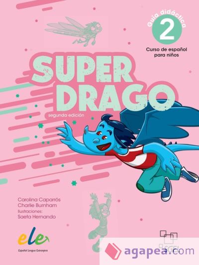 Superdrago 2 guía didáctica