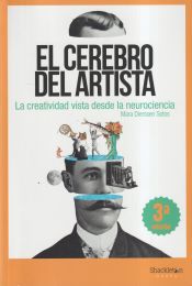 Portada de El cerebro del artista . La creatividad desde la neurociencia