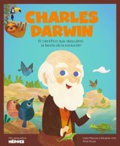 Portada de Charles Darwin . El cient&iacute;fico que descubri&oacute; la teor&iacute;a de la evoluci&oacute;n