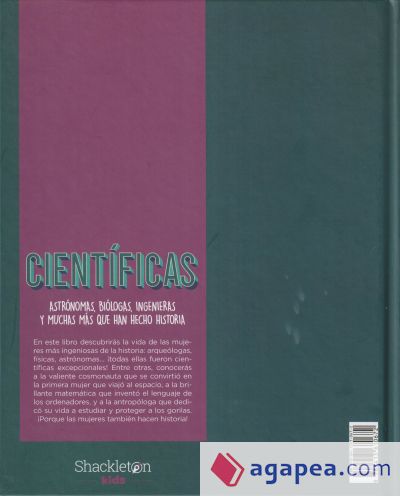 Científicas : astrónomas, biólogas, ingenieras y muchas más que han hecho historia