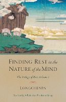 Portada de Finding Rest in the Nature of the Mind: The Trilogy of Rest, Volume 1